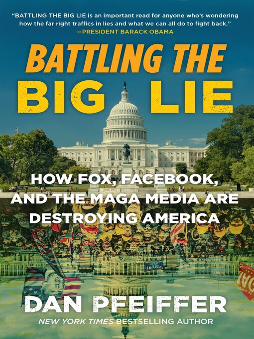 Title details for Battling the Big Lie by Dan Pfeiffer - Available